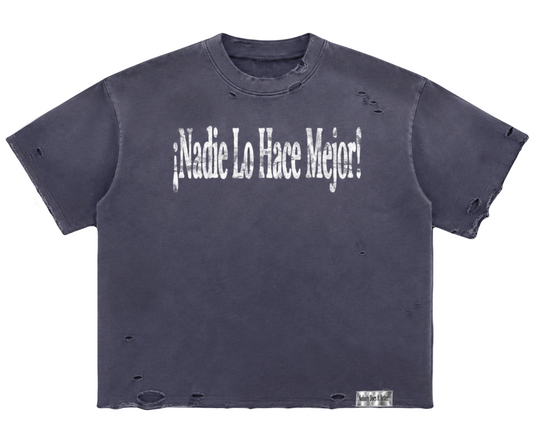 Nadie Lo Hace Mejor Tee